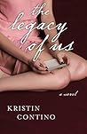 The Legacy of Us:...