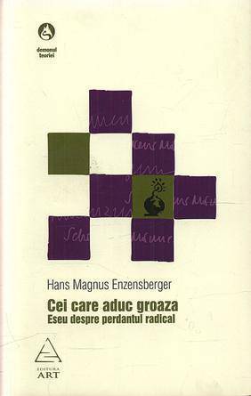 Cei care aduc groaza. Eseu despre perdantul radical