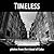 Timeless by Josh Larsen