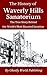 The History of Waverly Hills Sanatorium by Ghostly World