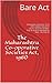 The Maharashtra Co-operative Societies Act, 1960 by Current Publications