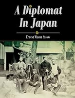 A Diplomat In Japan (Annotated)