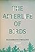 The Afterlife of Birds