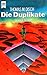 Die Duplikate
