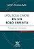 Una sola carne en un solo espíritu (Pelícano) by José Granados
