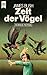 Zeit der Vögel