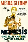 Nemesis: One Man and the Battle For Rio