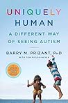Uniquely Human by Barry M. Prizant