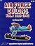Air Force Colors: Vol. 1. 1...