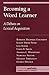 Becoming a Word Learner: A Debate on Lexical Acquisition (Counterpoints: Cognition, Memory, and Language)