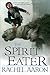 The Spirit Eater (The Legend of Eli Monpress, #3)
