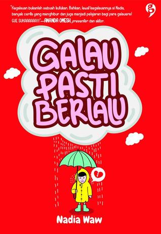 Galau Pasti Berlalu (Paperback)