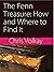 The Fenn Treasure: How and ...