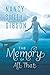 The Memory of All That by Nancy Smith Gibson