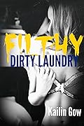 Filthy Dirty Laundry