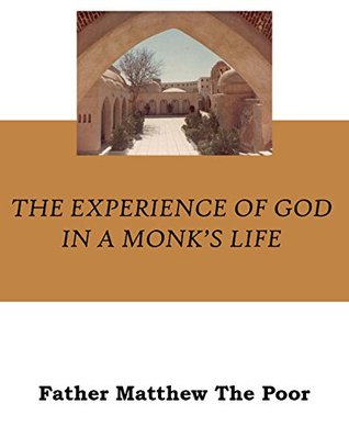 The Experience of God in a Monk's Life (Kindle Edition)