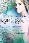 Kaleidoscope (Faylinn, #1)