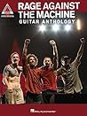 Rage Against the Machine - Guitar Anthology Songbook (Guitar Recorded Versions)