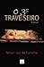 O Terceiro Travesseiro by Nelson Luiz de Carvalho