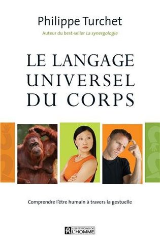 LANGAGE UNIVERSEL DU CORPS (Paperback)