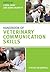Handbook of Veterinary Communication Skills by Carol Gray