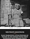Slave Narratives:...