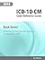 ICD-10-CM Code Reference Guide: Book 7: Diseases of the Eye and Adnexa: Codes H00 Through H59