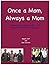 Once A Mom, Always A Mom, P...