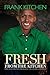 Fresh from the Kitchen: Fre...