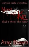 Blood Is Thicker ...