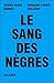 Le Sang des Nègres: Mai 196...