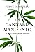 The Cannabis Manifesto by Steve DeAngelo