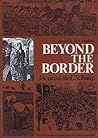 Beyond The Border: Mexico & The U.S. Today