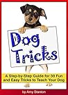 Dog Tricks: A Ste...