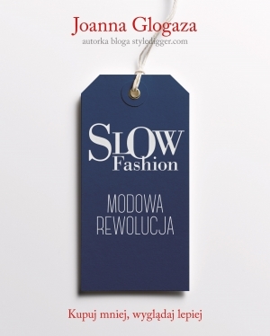 Slow fashion. Modowa rewolucja (Paperback)