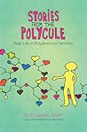 Stories From the Polycule by Elisabeth Sheff