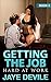 Getting the Job: Hard at Wo...