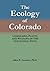 The Ecology of Colorado: La...