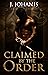 Claimed by the Order (S-God...