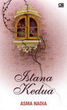Istana Kedua by Asma Nadia