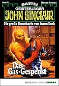 John Sinclair 28: Das Gas-Gespenst