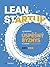 Lean Startup: Jak budovat úspěšný byznys na základě neustálé inovace