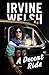 A Decent Ride by Irvine Welsh A Decent Ride by Irvine Welsh