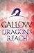 Gallow: Dragon's Reach