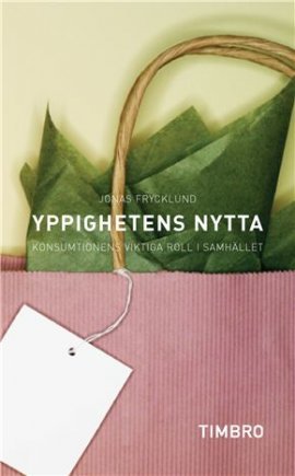 Yppighetens nytta