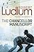 The Chancellor Manuscript by Robert Ludlum