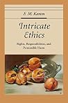 Intricate Ethics:...