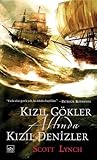 Kızıl Gökler Altında Kızıl Denizler by Scott Lynch