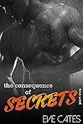 The Consequence of Secrets