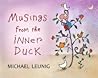 Musings from the Inner Duck by Michael Leunig